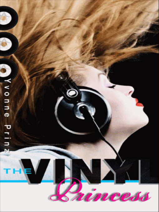 Title details for The Vinyl Princess by Yvonne Prinz - Available